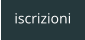 iscrizioni