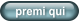 premi qui