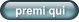 premi qui