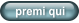 premi qui