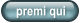 premi qui