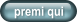 premi qui