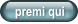 premi qui