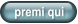 premi qui