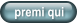 premi qui