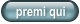 premi qui